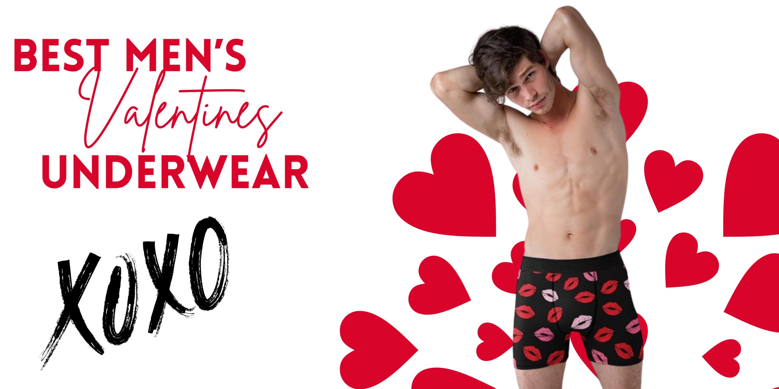 The Best Men’s Valentine’s Day Underwear: February 2024